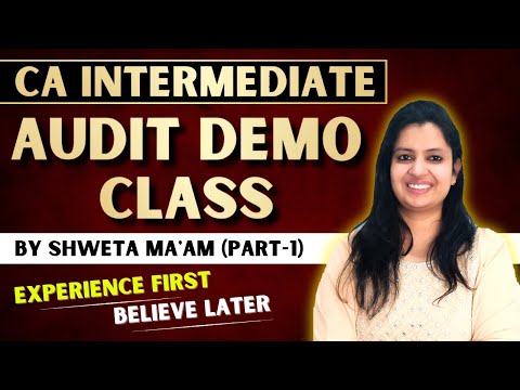 CA Inter Audit Demo Class | New Syllabus 2024 | Shweta Ma'am (Part-1)