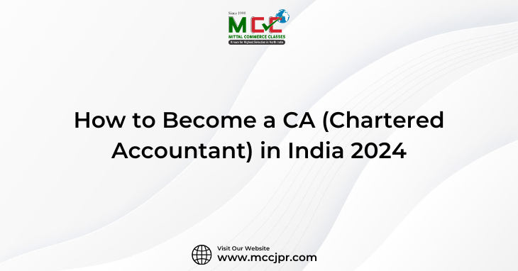 How to Become a CA (Chartered Accountant) in India 2024