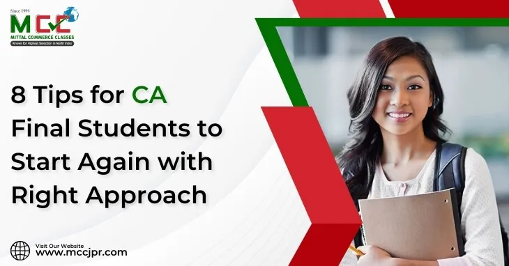 8 Tips for CA Final Students to Start Again with Right Approach