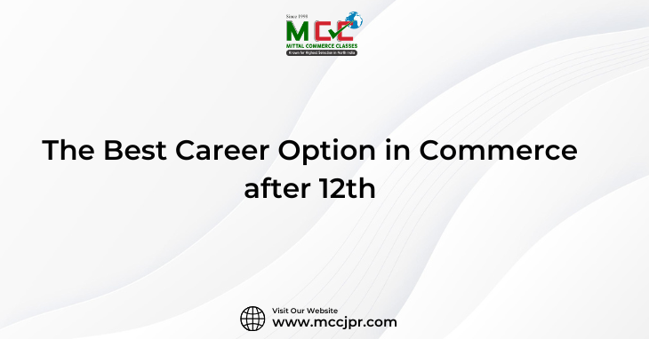 The Best Career Option in Commerce after 12th