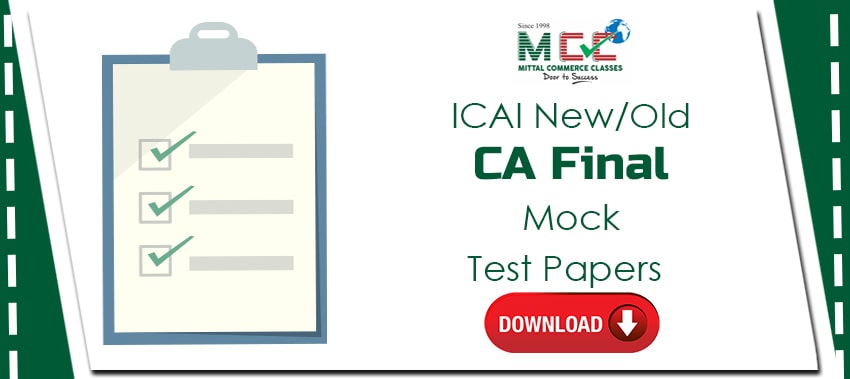 ICAI CA Final Mock Test Papers 2023 With Suggested Answers