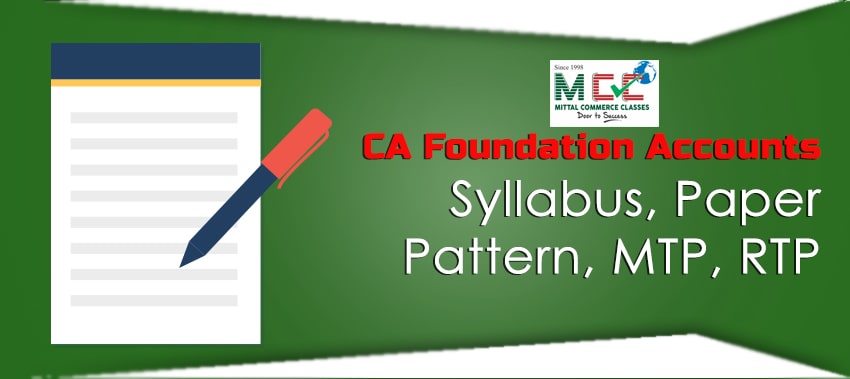 Complete CA Foundation Accounts 2023 – Syllabus, Paper Pattern