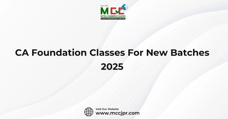 CA Foundation Classes For New Batches 2025