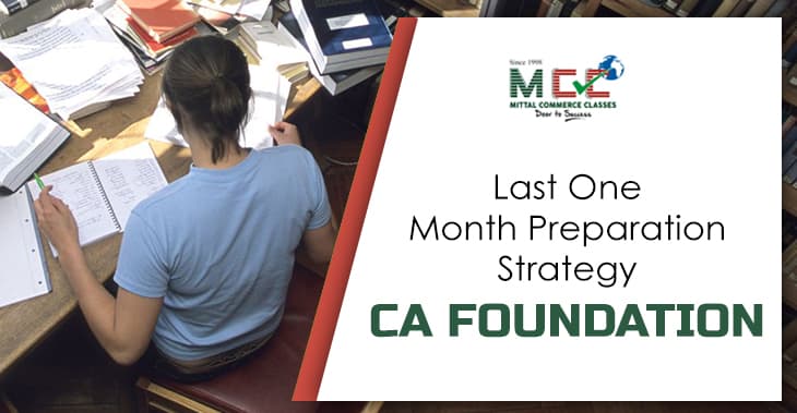 Last One Month Preparation Strategy for CA Foundation