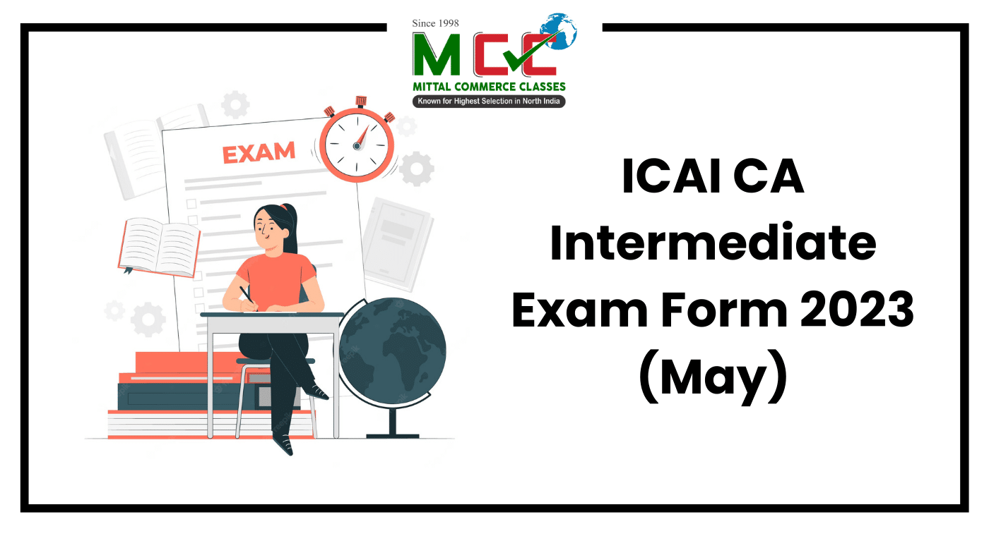 ICAI CA Intermediate Exam Form 2023 (May)