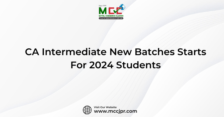 CA Intermediate New Batches Starts For 2024 Students