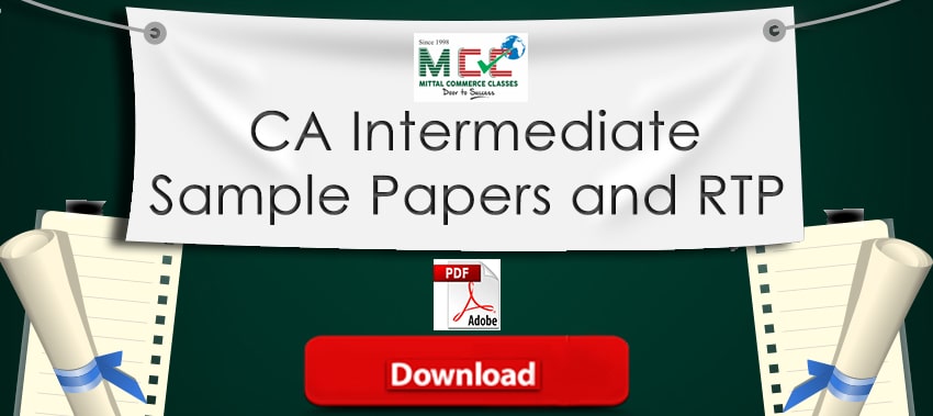 CA Intermediate Sample Papers and RTP – Download PDF