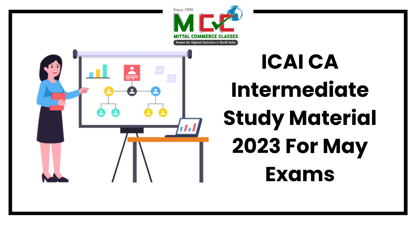 ICAI CA Intermediate Study Material 2023 for May Exams
