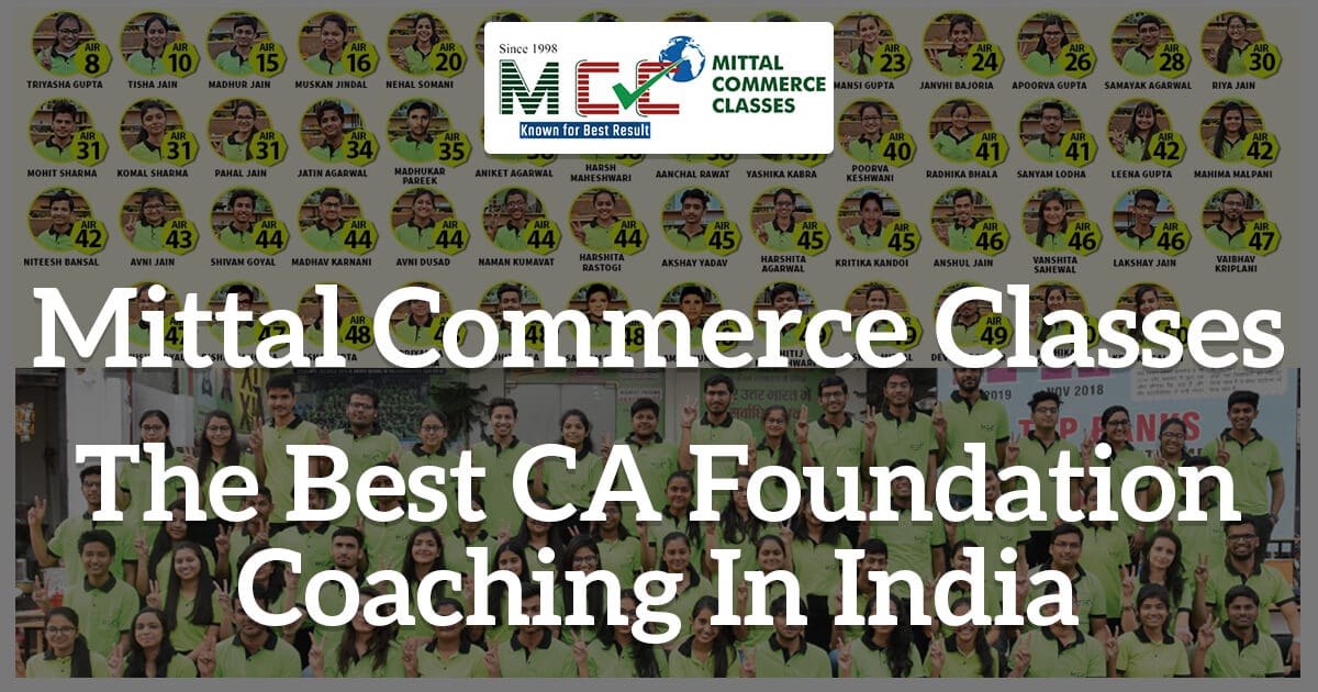 Mittal Commerce Classes – The Best CA Foundation Coaching in India
