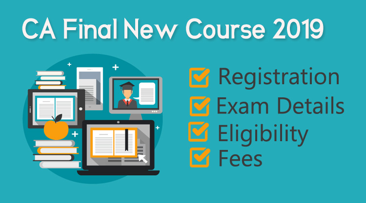 Ca Final New Course 2019 Eligibility And Registration Mcc - 