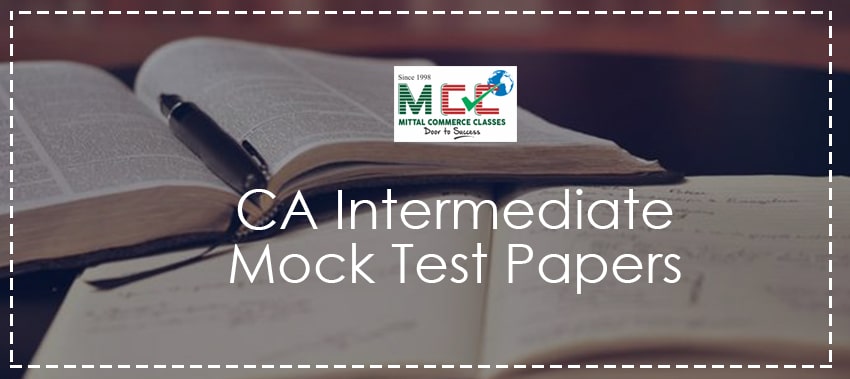 CA Intermediate mock test papers