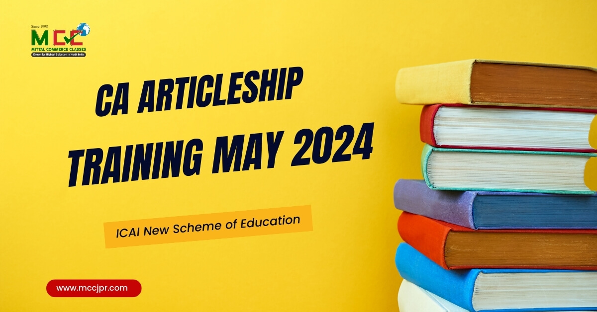 ICAI CA Articleship New Scheme of Education and Training May 2024