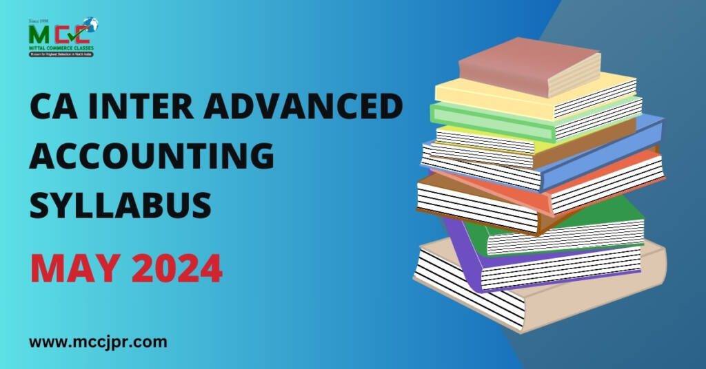CA Inter Advanced Accounting Syllabus, May 2024