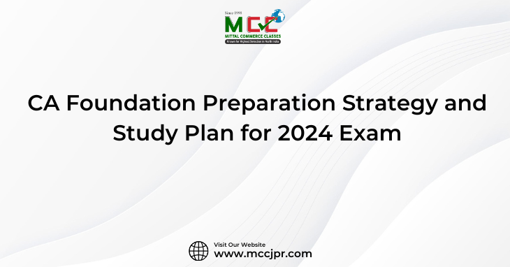 CA Foundation Preparation Strategy