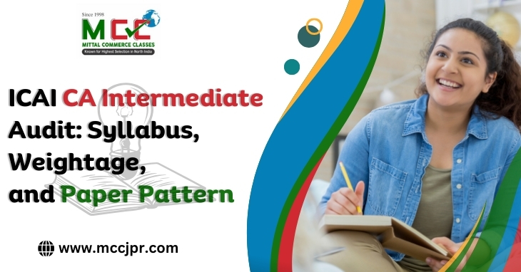 ICAI CA Intermediate Audit: Syllabus, Weightage, and Paper Pattern