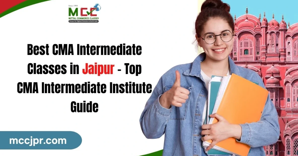 Best CMA Intermediate Classes in Jaipur
